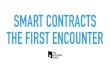Smart Contracts. Pierwsze starcie
