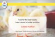 Feed for the best results: latest trends in broiler ... · PDF filelatest trends in broiler nutrition Eubiotic Nutrition ... OPTIMISING FIBRE ANIMAL PRODUCTION IN EUROPE >2000 
