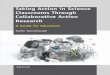 Taking Action in Science Classrooms Taking Action in Science · PDF fileTaking Action in Science Classrooms Through Collaborative Action Research A Guide for Educators Karen Goodnough