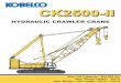 HYDRAULIC CRAWLER CRANE - kcmu-cranes.comkcmu-cranes.com/wp-content/uploads/2016/09/CK2500... · The Kobelco CK2500-II Crawler Crane is designed from the ground up for reliable operation,
