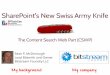 sharepoints-new-swiss-army-knife-the-content … using the Content Search Web Part (and Understanding SP2D13 Search) /www h r in n SharePoint Online Service Description hr-I mi r li