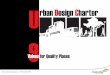 9 for Quality Places - Moreton Bay Regional Council · PDF filefor Quality Places Urban Design Charter ... They use the centres, streets, civic spaces, community facilities, ... shopping,