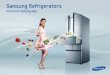 Samsung · PDF fileSamsung Refrigerators ... healthier life for you and the ... refrigerators’ cooling performances based on daily refrigerator use as well as by measuring external