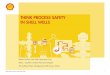 THINK PROCESS SAFETY IN SHELL WELLS - sapc … May 22 14/Process... · Shell Global Solutions International BV THINK PROCESS SAFETY IN SHELL WELLS Robert Tinkhof, GM Wells Operations