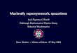 Maximally supersymmetric spacetimes - School of jmf/CV/Seminars/ supersymmetric spacetimes The supersymmetric analogue of the question: Which are the maximally symmetric spacetimes?