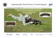 Lightweight Small Arms Technologies  Small Arms Technologies (LSAT) LSAT NDIA Small Arms May 2008 Rifle Design Activity ... – Evaluate technology implementation considerations