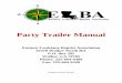 Party Trailer Manual · PDF fileEvangelistic block parties and events provide great ... User for the entire period of time the trailer ... before the event to confirm the pickup schedule