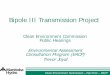 Bipole III Transmission Project - Manitoba Clean … - 045 Joyal... · Bipole III Transmission Project Clean Environment Commission Public Hearings . Environmental Assessment Consultation