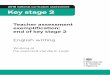 2018 national curriculum assessment Key stage 2 The collection consists of a sample of evidence (6pieces) drawn from a wider range of the pupil’s writing. Pieces have been selected
