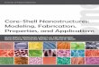 Core-Shell Nanostructures: Modeling, Fabrication ...downloads.hindawi.com/journals/specialissues/567643.pdf · Modeling, Fabrication, Properties, and Applications Guest Editors: 