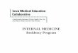 INTERNAL MEDICINE Residency Program - Mercy … Program Overview-IM_1...INTERNAL MEDICINE Residency Program. Iowa Medical Education Collaborative • Mercy partnered with Primary Health