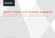 NIST 800-171 EXPLAINED - · PDF fileapply to any organization. | Rapid7.com Compliance uide NIST 800-171 4 ... controls of NIST 800-171 have become a very important measure for security