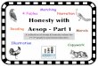 Honesty with Aesop Part 1 - Morah Sheli Village | Creative & · PDF file · 2014-10-16Microsoft Word - Honesty with Aesop Part 1.docx Author: Tara Mitchell Created Date: 10/16/2014