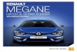 RENAULT MEGANE - DDS Cars · PDF file(Enter Renault’s world at  ) RENAULT HATCH & SPORT TOURER STAY AHEAD OF THE PACK MEGANE DRIVE THE CHANGE