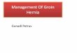 Management Of Groin Hernia Inguinal hernias are broadly classified as indirect , direct or hernia femoralis Anatomy of Groin Hernias Route of an indirect hernia. Note that the hernia