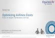 Optimizing Airlines Costs - · PDF file1 5 10 15 20 25 0 20 40 60 80 100% ... – Engine derate – Average flight leg flown ... at takeoff To reduce EGT when reduced takeoff thrust
