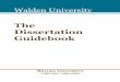The Dissertation Guidebook - Walden University - …catalog.waldenu.edu/.../14538/DWS+Dissertation_Guidebook_2012_FINAL...The Dissertation Guidebook complements other important resources