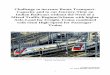 Challenge to increase Route Transport- Capacity and to cut ... · PDF fileThe Indian ICF passenger coaching stocks are commissioned to run 110 kmph. With the introduction of the new