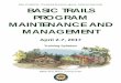State of California . The Natural Resources Agency ... 11.pdf · State of California . The Natural Resources Agency . California State Parks . BASIC TRAILS PROGRAM MAINTENANCE AND