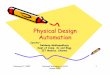 Physical Design Automationcse.iitkgp.ac.in/~debdeep/pres/Behrampur/pda.pdf · February 17, 2007 National Workshop on VLSI Design 2006 1 Physical Design Automation Physical Design