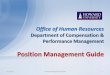 Position Management Guide - Howard University is Position Management? Position management is the skillful use of people to accomplish the organization’s mission while conserving