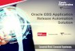 Oracle EBS Application Release Automation Solution · PDF fileOracle EBS Application Release Automation Solution ... Build AOL objects from SCM or Development ... • Open platform