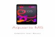 Aquaris M5 Complete User Manual comes with dual SIM functionality (micro-SIM), which means you can use two SIM cards at the same time, even of different operators. You can browse the