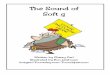 The Sound of Soft g - to Carl C and G/Sound of Soft G Set.pdf · The Sound of Soft g Written by Cherry Carl Illustrated by Ron Leishman ... g i a n t g e n i e e g y m g e n t l e