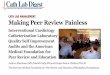 CATH LAB MANAGEMENT Making Peer Review · PDF fileCATH LAB MANAGEMENT Making Peer Review Painless Interventional Cardiology Catheterization Laboratory Quality Self Improvement Audits