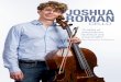 “A cellist of extraordinary technical and musical gifts” file“Russell led the orchestra and cello soloist Joshua Roman in the world premiere of Pulitzer Prize-winning composer