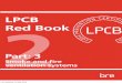 Last updated: 12 Mar 2018 - RedBook Live : · PDF file · 2018-03-13VOLUME 2 LIST OF APPROVED PRODUCTS AND SERVICES iv 12 Mar 2018 The technical requirements of LPCB schemes are given