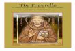 The Poverello - sfostbonaventure- · PDF fileThe Poverello St. Bonaventure ... you extended to me and my family at the time of passing of my beloved Mom. ... consider inviting even