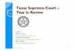 Texas Supreme Court – Year in Review - Cooper & Scully Supreme Court Update PP.pdf · Disclaimers This presentation provides information on general legal issues. It is not intended