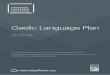 Gaelic Language Plan - National Galleries of Scotland · PDF fileGaelic Language Plan 2013-18 This plan has been prepared under Section 3 of the Gaelic Language (Scotland) Act 2005