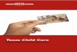 Texas Child Care - Workforce Solutions for the Heart of … Child Care POS Operations Manual I. General Information The Texas Workforce Commission (TWC) and ACS State and Local Solutions
