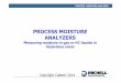 PROCESS MOISTURE ANALYZERS -   MOISTURE ANALYZER Application – Glycol Dehydration of Natural Gas Application: Glycol Dehydration / Moisture Monitoring in Natural Gas
