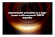 Experimental evaluation of a high- speed multi-megawatt ...cemeold.ece.illinois.edu/seminars/CEME708b_EvalHi... · Experimental evaluation of a high-speed multi-megawatt SMPM machine