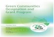 Green Communities Designation and Grant · PDF fileGreen Communities Designation and Grant Program 2 Once all previous funding has been spent and all required reporting is complete,