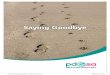 E3447 PDSA Saying Goodbye Leaflet P6 AW · PDF fileE3447_PDSA_Saying Goodbye Leaflet_P6_AW.indd 3 09/06/2015 14:57. ... it’s hard, many people find ... your pet to say a final goodbye