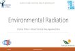 Environmental Radiation Cristina Pinho – Escola · PDF fileEnvironmental Radiation Cristina Pinho –School Ferreira Dias, Agualva Sintra MARCH INNOVATION SWAP WORKSHOP 05/08/2015