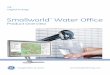 Smallworld Water Office - GE Grid Solutions · PDF fileSmallworld Water Office - Product Overview Version 3.0 GE Confidential and Proprietary Page 5 of 72 Table of contents 1 Introduction