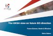 The UKSA view on future EO direction - CEOIceoi.ac.uk/static/media/uploads/docs/conferences/CEOI Technology... · The UKSA view on future EO direction Future Science, ... – the