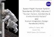 Space Flight Human System Standards (SFHSS), Volume 2 · PDF file · 2013-04-10Space Flight Human System Standards (SFHSS), Volume 2 ... Space Flight Human System Standards ... *