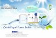 Centrifugal Force Boiler - · PDF fileAn eco-friendly and new paradigm of centrifugal force boiler reducing greenhouse gas ... Principle of a BBN Hydrodynamic Centrifugal Heat Generator