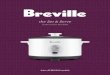 the Set & Serve - Appliances Online · PDF filethe Set & Serve Rice Cooker 8 Operating your Breville ... to make it stronger, more durable and safer than ordinary glass, however it