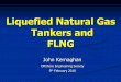 Liquefied Natural Gas Tankers and FLNG - … 09 Feb Pub.pdfLiquefied Natural Gas Tankers and FLNG ... Self Supporting Prismatic - IHI/Samsung ... VLCC 320 x 55 FLNG –size as proposed
