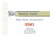 Right Road, Wrong Path! - sixth sensesixth-sense.in/wp-content/uploads/2015/01/Nestlefinal-May06.pdf · Nestle India Right Road, Wrong Path! Nikhil Vora ... Rs5 Maggi. Nestle - 1m