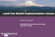 Land Use Model Implementation Issues Use Model Implementation Issues ... •Near-term voter-approved rail transit extensions ... Puget Sound Regional Council