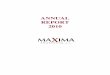 Annual Report 2010 - · PDF filetoo peculiar that 2010 brought Maxima pojišovna ... as well as unprecedented double-digit ... on its base of a high-quality reinsurance program has
