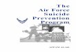 The Air Force Suicide Prevention Program · PDF fileWe are fully committed to the Air Force Suicide Prevention Program ... the top-ranking officer in the US Navy, ... Mental Health,
